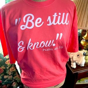 Be Still and Know tee